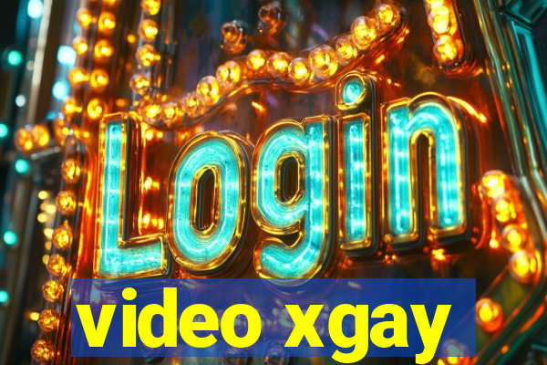 video xgay